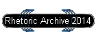 Rhetoric Archive 2014